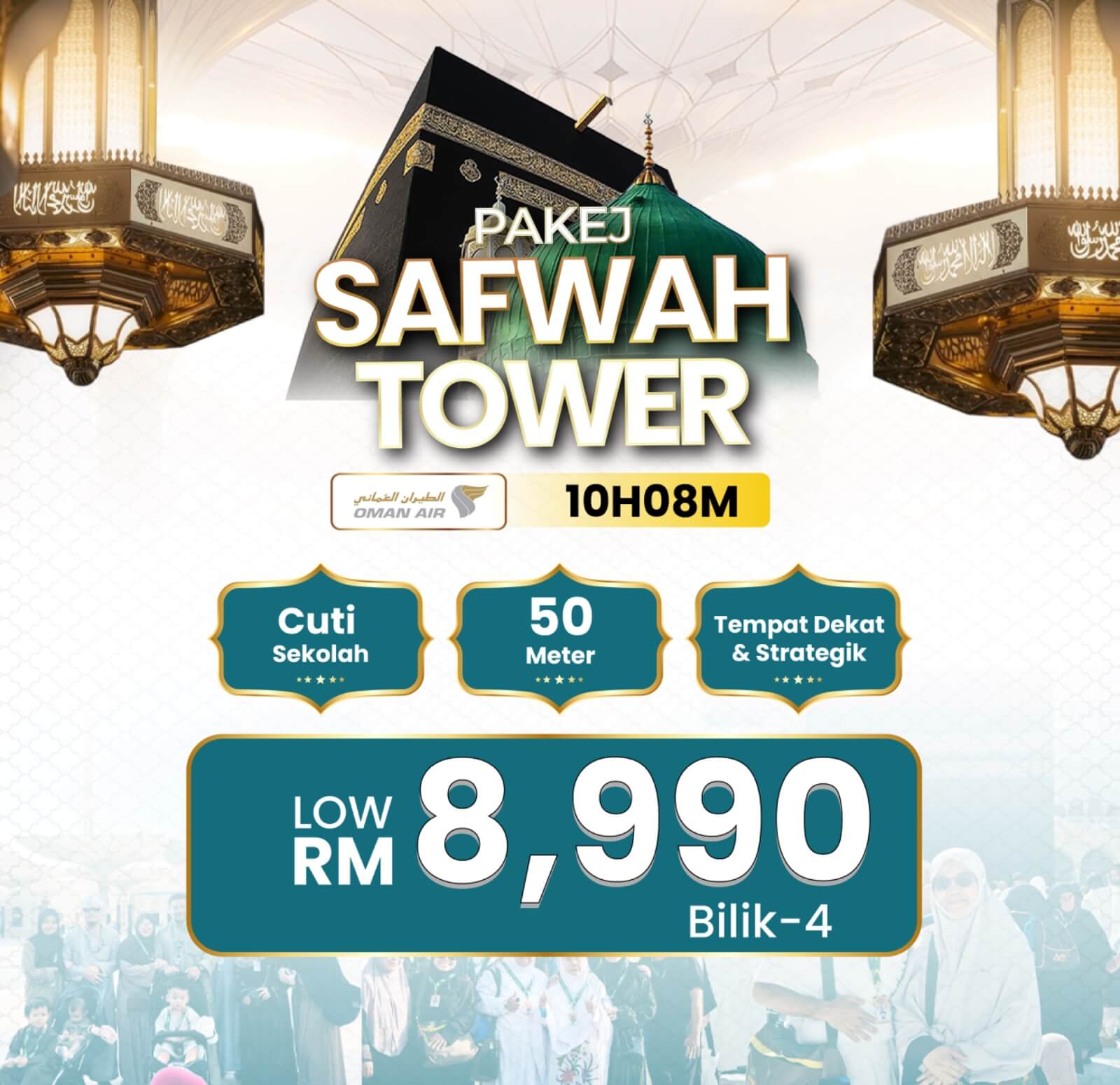 Umrah Safwah Tower (Cuti Sekolah)